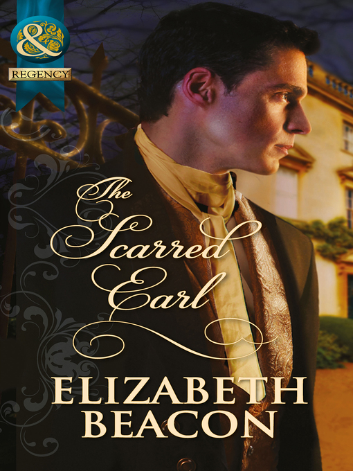 Title details for The Scarred Earl by Elizabeth Beacon - Available
